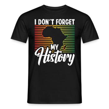 Black History Month I Don't Forget My History - Men's T-Shirt - black - Front - AI Model Male 178 light (178cm)