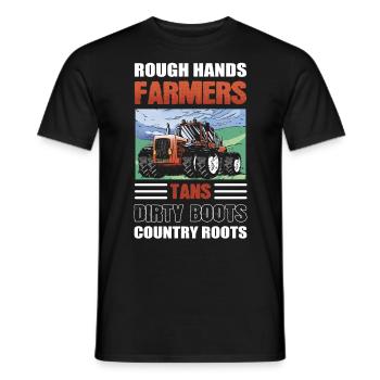 Rough Hands Farmers Tans Dirty Boots Country - Men's T-Shirt - black - Front - AI Model Male 178 light (178cm)