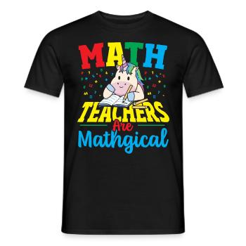 Math Teachers Are Mathgical Math Teacher - Männer T-Shirt - Schwarz - Vorne - AI Model Male 178 light (178cm)