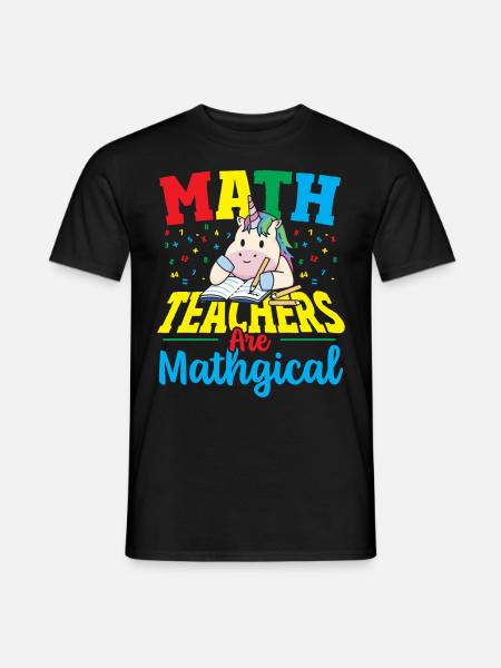 Math Teachers Are Mathgical Math Teacher - Männer T-Shirt - Schwarz