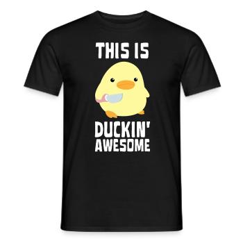 This Is Duckin' Awesome Funny Duck with knife Meme - Men's T-Shirt - black - Front - AI Model Male 178 light (178cm)