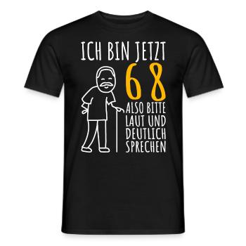 68. Geburtstag 68er 68ter Ich bin jetzt 68 Jahre - Männer T-Shirt - Schwarz - Vorne - AI Model Male 178 light (178cm)