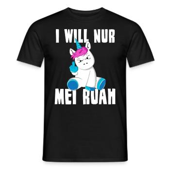 I WILL NUR MEI RUAH Einhorn Spruch Dialekt - Männer T-Shirt - Schwarz - Vorne - AI Model Male 178 light (178cm)
