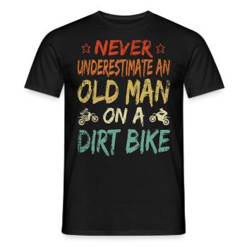Unterschätze niemals alten Mann Motocross Rente - Männer T-Shirt - Schwarz - Vorne - AI Model Male 178 light (178cm)