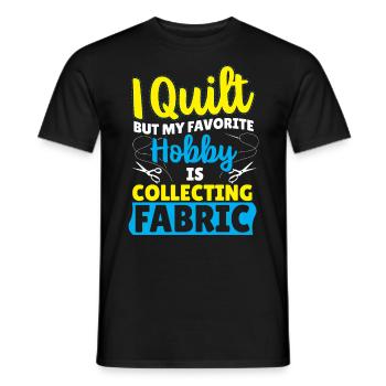 I Quilt But My Favorite Hobby Is Collecting - Men's T-Shirt - black - Front - AI Model Male 178 light (178cm)