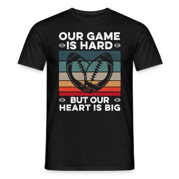 Football américain Notre jeu est difficile Citation Coeur - T-shirt homme - noir - Devant - AI Model Male 178 light (178cm)