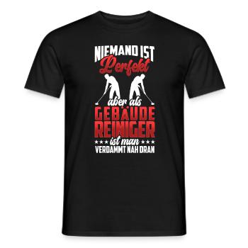 Gebäudereiniger ist nicht perfekt Fensterputzer - Männer T-Shirt - Schwarz - Vorne - AI Model Male 178 light (178cm)