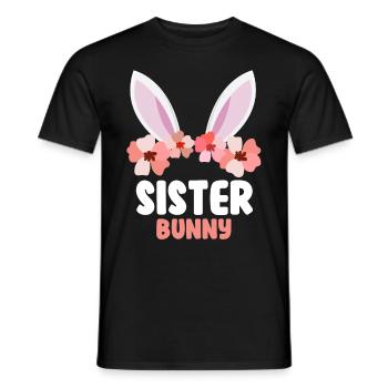 Frohe Ostern Schwester Hase Osterhasen Schwestern - Männer T-Shirt - Schwarz - Vorne - AI Model Male 178 light (178cm)