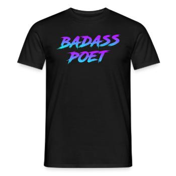 Poesie Bad-Ass Poet und Poetin Gedichte Lyrik - Männer T-Shirt - Schwarz - Vorne - AI Model Male 178 light (178cm)