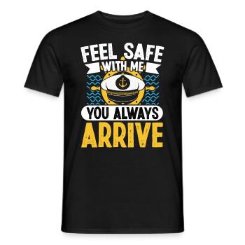 Captain Feel Safe With Me You Always Arrive Ship - Men's T-Shirt - black - Front - AI Model Male 178 light (178cm)
