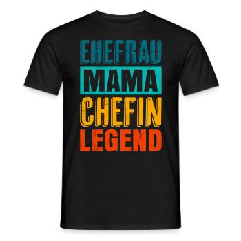 Mama Chefin Muttertag Mama Boss Supervisor - Männer T-Shirt - Schwarz - Vorne - AI Model Male 178 light (178cm)