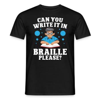Blindheit Can You Write In Braille Blinde Menschen - Männer T-Shirt - Schwarz - Vorne - AI Model Male 178 light (178cm)