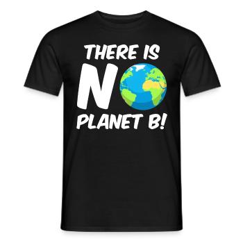 There is no Planet B Umweltschutz Mission Erde - Männer T-Shirt - Schwarz - Vorne - AI Model Male 178 light (178cm)
