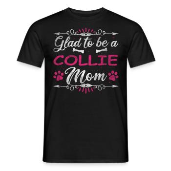 Dog Mom Glad To Be A Collie Mom - Men's T-Shirt - black - Front - AI Model Male 178 light (178cm)