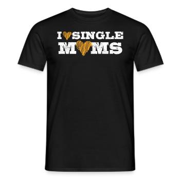 I love Single Moms Single Man Party Holiday - Men's T-Shirt - black - Front - AI Model Male 178 light (178cm)