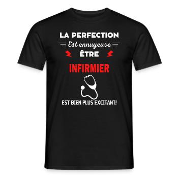 La perfection est ennuyeuse excitant! infirmier - T-shirt homme - noir - Devant - AI Model Male 178 light (178cm)