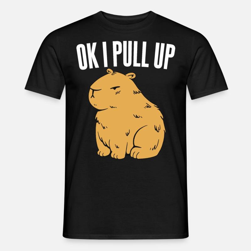Ok I Pull Up - Männer T-Shirt - Schwarz