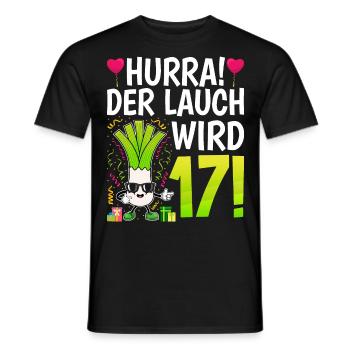 Hurra der Lauch wird 17 - Männer T-Shirt - Schwarz - Vorne - AI Model Male 178 light (178cm)