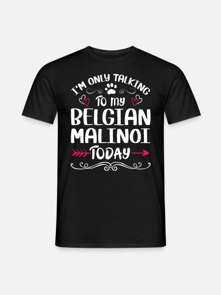 Propriétaire de chien Parler à mon Malinoi belge - T-shirt homme - noir