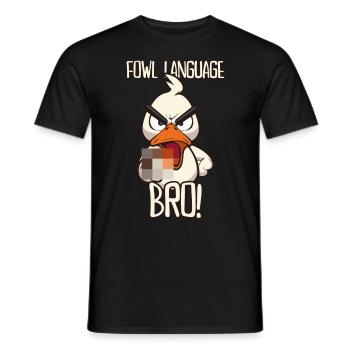 Fowl Language Funny duck with middle finger saying - Men's T-Shirt - black - Front - AI Model Male 178 light (178cm)