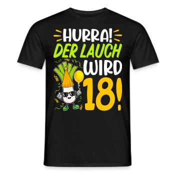 Hurra der Lauch wird 18 Geburtstag - Männer T-Shirt - Schwarz - Vorne - AI Model Male 178 light (178cm)
