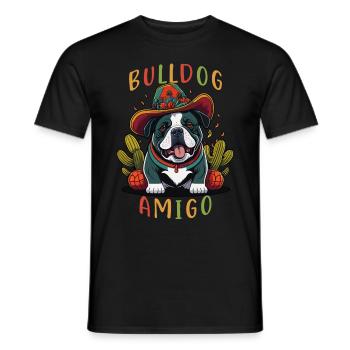 Bulldogge Amigo Sombrero Mexikanische Bulldogge - Männer T-Shirt - Schwarz - Vorne - AI Model Male 178 light (178cm)