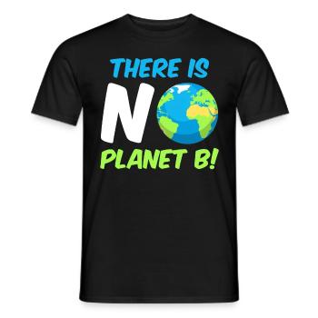 There is no Planet B Umweltschutz Mission Erde - Männer T-Shirt - Schwarz - Vorne - AI Model Male 178 light (178cm)