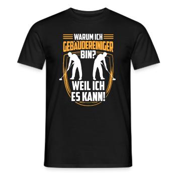 Gebäudereiniger weil ich kann Fensterputzer - Männer T-Shirt - Schwarz - Vorne - AI Model Male 178 light (178cm)