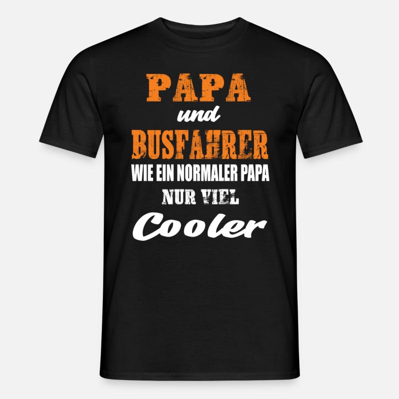 Papa und Busfahrer - Männer T-Shirt - Schwarz