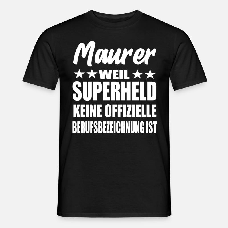 Maurer Superheld Spruch - Männer T-Shirt - Schwarz