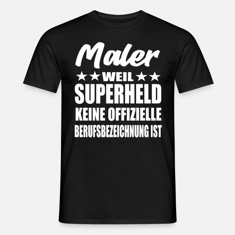 Maler Superheld Spruch - Männer T-Shirt - Schwarz