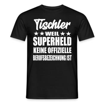 Tischler Superheld Spruch - Männer T-Shirt - Schwarz - Vorne - AI Model Male 178 light (178cm)