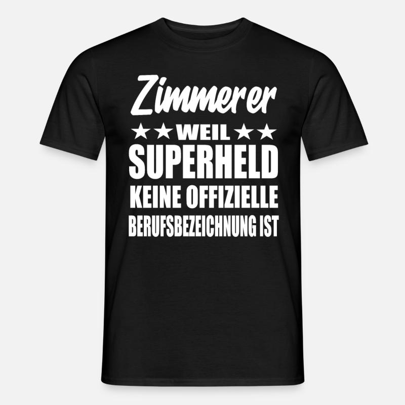 Zimmerer Superheld Spruch - Männer T-Shirt - Schwarz