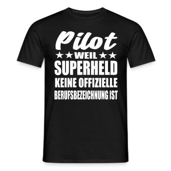 Pilot Superheld Spruch - Männer T-Shirt - Schwarz - Vorne - AI Model Male 178 light (178cm)