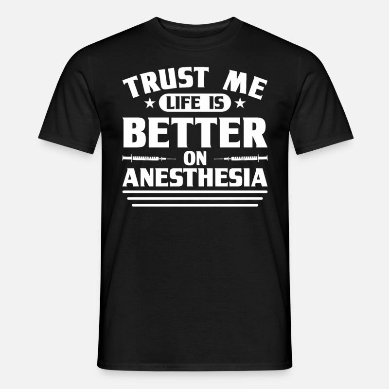 Anesthesia Anesthesia Technician Anesthesiologist - Men’s T-shirt - black