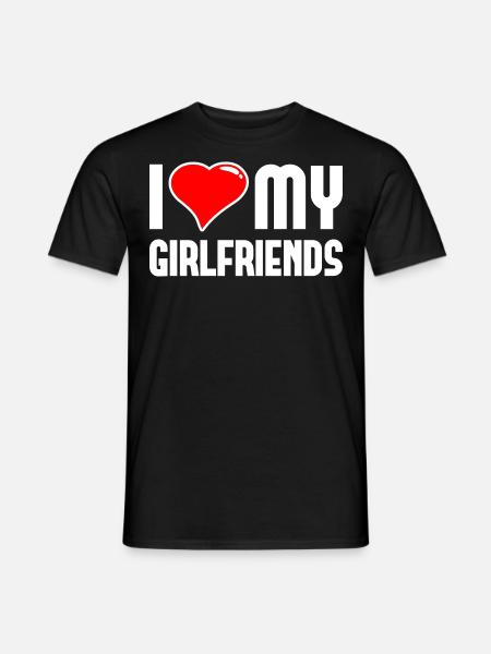 I love My Girlfriends Polygamy Men Women - Men's T-Shirt - black