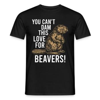 You Can't Dam This Lover For Beavers - Men's T-Shirt - black - Front - AI Model Male 178 light (178cm)