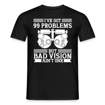 Optiker Bad Vision Ain't One Optometrie Augenarzt - Männer T-Shirt - Schwarz - Vorne - AI Model Male 178 light (178cm)