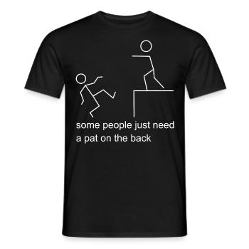 Certaines personnes ont besoin d’une tape dans le dos - T-shirt homme - noir - Devant - AI Model Male 178 light (178cm)