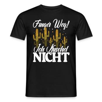 Finger weg! Ich kuschel nicht Kaktusliebhaber - Männer T-Shirt - Schwarz - Vorne - AI Model Male 178 light (178cm)