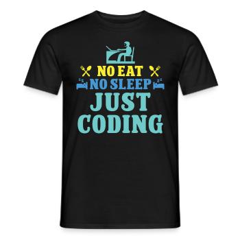 Softwareentwickler No Eat No Sleep Just Coding - Männer T-Shirt - Schwarz - Vorne - AI Model Male 178 light (178cm)