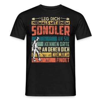 Leg dich nie mit einem Sondler an Sondengänger - Männer T-Shirt - Schwarz - Vorne - AI Model Male 178 light (178cm)