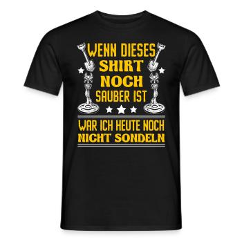 Sondeln Wenn dieses Shirt sauber ist Sondengänger - Männer T-Shirt - Schwarz - Vorne - AI Model Male 178 light (178cm)