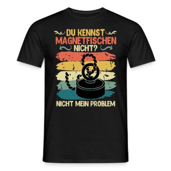 Schatzsuche Du kennst Magnetfischen nicht - Männer T-Shirt - Schwarz - Vorne - AI Model Male 178 light (178cm)