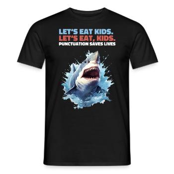 Lets Eat Kids Grammar Comma Shark Shark - Men's T-Shirt - black - Front - AI Model Male 178 light (178cm)