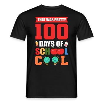 That Was Pretty 100 Days Of School Cool 100th Day - Men's T-Shirt - black - Front - AI Model Male 178 light (178cm)