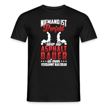 Asphaltbauer sind perfekt Straßenbauer - Männer T-Shirt - Schwarz - Vorne - AI Model Male 178 light (178cm)