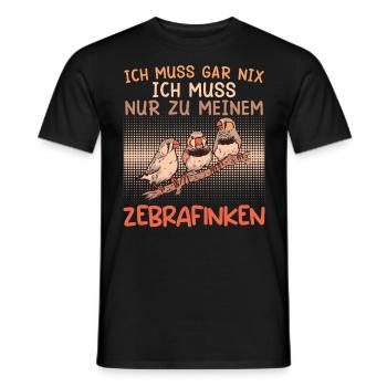 Vogelhalter Ich muss gar nix Muss zu meinen Finken - Männer T-Shirt - Schwarz - Vorne - AI Model Male 178 light (178cm)