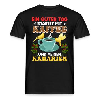 Kanarien Ein guter Tag startet mit Kaffee Fan - Männer T-Shirt - Schwarz - Vorne - AI Model Male 178 light (178cm)