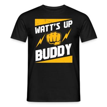 Elektriker Watt's Up Buddy Elektroingenieur - Männer T-Shirt - Schwarz - Vorne - AI Model Male 178 light (178cm)